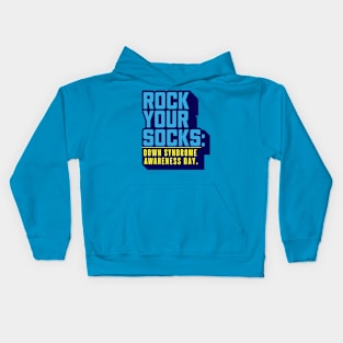 Rock Your Socks: Down Syndrome Awareness Day Kids Hoodie